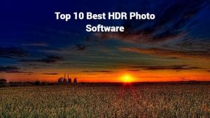 Top 10 Best HDR Photo Software