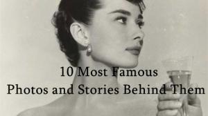 10 Most Famous Photos And Stories Behind Them - VanceAI