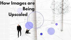 Bild einer Skizze bestehend aus zwei Männern und dem Schriftzug „How Images are being upscaled“